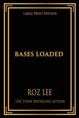 Bases Loaded: Large Print Edition [Large Print] 1966224052 Book Cover