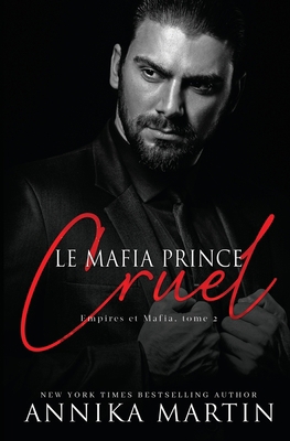 Le mafia prince cruel [French] 194473631X Book Cover