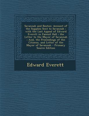 Savannah and Boston: Account of the Supplies Se... 1289735980 Book Cover