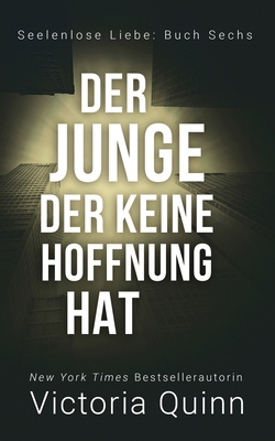 Der Junge, der keine Hoffnung hat [German] B09P5M8DHM Book Cover