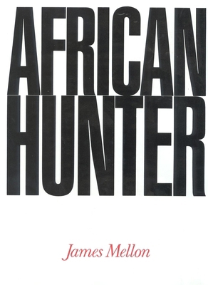 African Hunter 1571570519 Book Cover