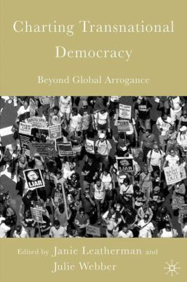 Charting Transnational Democracy: Beyond Global... 1403969523 Book Cover
