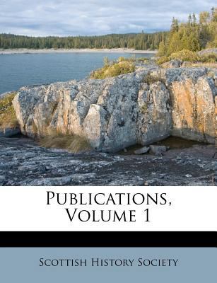 Publications, Volume 1 1175279455 Book Cover