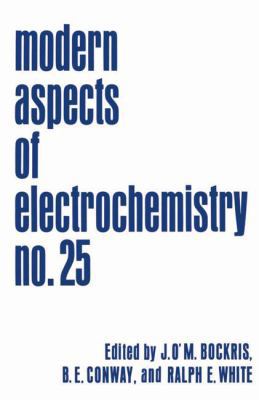 Modern Aspects of Electrochemistry: Volume 25 1461362474 Book Cover