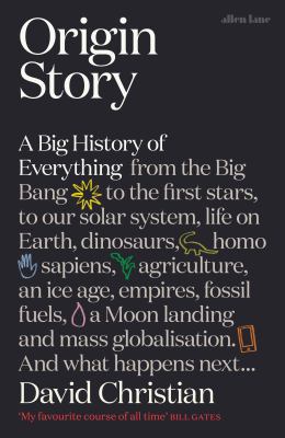 Origin Story: A Big History of Everything [May ... 0241338379 Book Cover