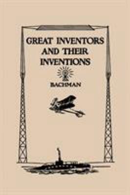 Great Inventors and Their Inventions (Yesterday... 1599150662 Book Cover