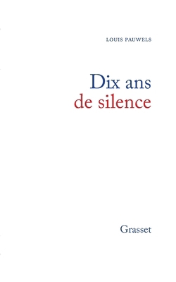Dix ans de silence [French] 2246418313 Book Cover