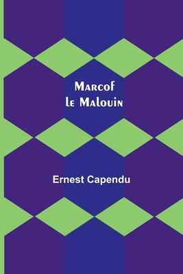 Marcof le Malouin [French] 935738717X Book Cover
