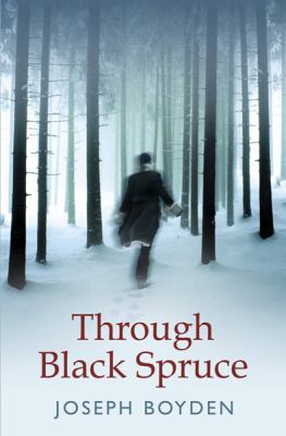 Through Black Spruce 0297852914 Book Cover