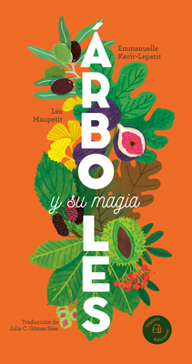 Árboles Y Su Magia / Trees and Their Magic [Spanish] 8419794341 Book Cover