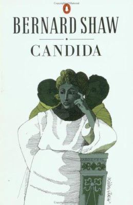 Candida: A Pleasant Play;Shaw, Bernard, Bernard... 0140450378 Book Cover
