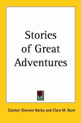 Stories of Great Adventures 1417902159 Book Cover