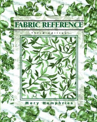 Fabric Reference, 3rd Edition 0130985481 Book Cover