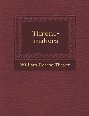 Throne-Makers 1249999189 Book Cover