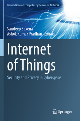Internet of Things: Security and Privacy in Cyb... 9811915873 Book Cover