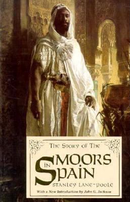 The Story of the Moors in Spain 0933121199 Book Cover