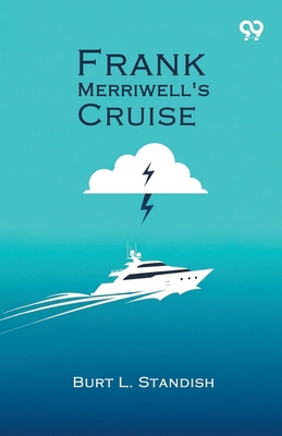 Frank Merriwell's Cruise 9373404245 Book Cover