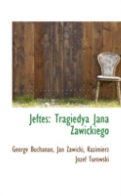 Jeftes: Tragiedya Jana Zawickiego 111312637X Book Cover