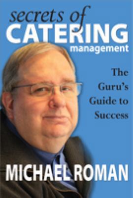 Secrets of Catering Management 0982991819 Book Cover