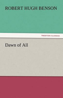 Dawn of All 3842444699 Book Cover