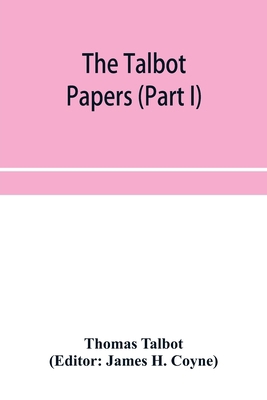 The Talbot papers (Part I) 9353955777 Book Cover