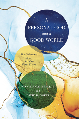 A Personal God and a Good World: The Coherence ... 1087747597 Book Cover