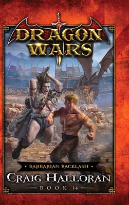 Barbarian Backlash: Dragon Wars - Book 14 1946218936 Book Cover