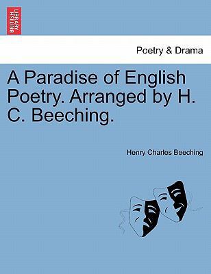 A Paradise of English Poetry. Arranged by H. C.... 1241080054 Book Cover