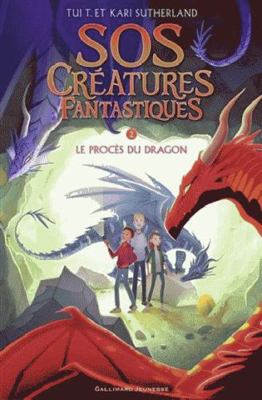 SOS Créatures fantastiques: Le procès du dragon... [French] 207513331X Book Cover