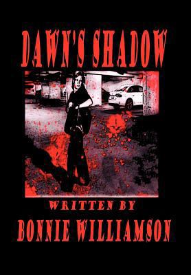 Dawn's Shadow 1479749591 Book Cover