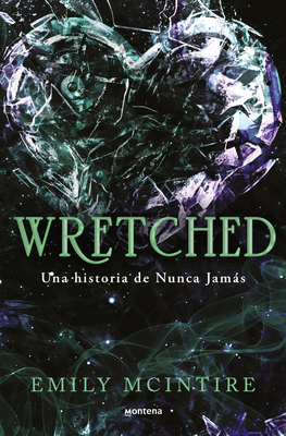 Wretched. Una Historia de Nunca Jamás / Wretche... [Spanish] 8410050927 Book Cover