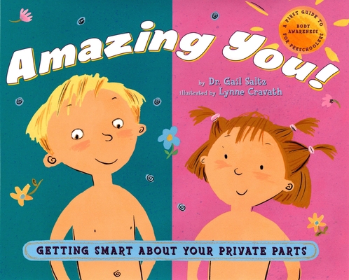 Amazing You: Getting Smart about Your Private P... 0525473890 Book Cover