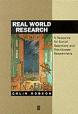 Real World Research: a Resource for Social Scie... B003J7XD1E Book Cover