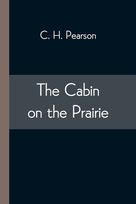 The Cabin on the Prairie 9354543324 Book Cover