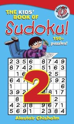 The Kids' Book of Sudoku! 2 1416917896 Book Cover