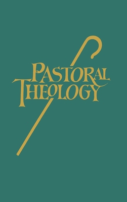 Pastoral Theology 0758661290 Book Cover