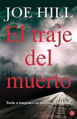 El Traje del Muerto: Tarde O Temprano los Muert... [Spanish] 8466321195 Book Cover