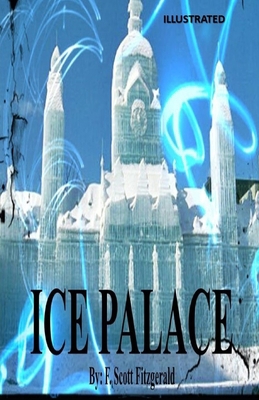 The Ice Palace Illustrated B0863TFXR2 Book Cover