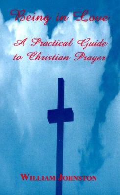 Being in Love: A Practical Guide to Christian P... 0823219143 Book Cover