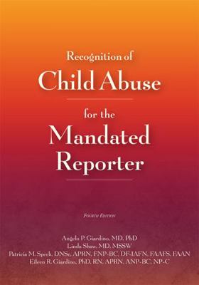 Recognition of Child Abuse for the Mandated Rep... 1878060538 Book Cover