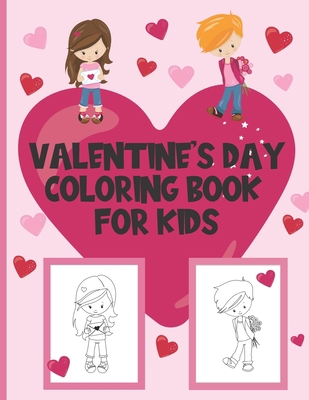 Valentine's Day Coloring Book For Kids: Fun Val... B08R1WYR4V Book Cover