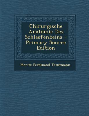 Chirurgische Anatomie Des Schlaefenbeins [Afrikaans] 1293030163 Book Cover