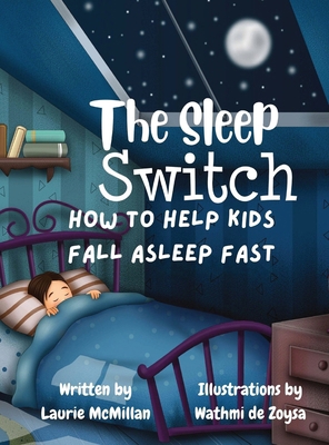 The Sleep Switch: How to help kids fall asleep ... B0D2PMN921 Book Cover