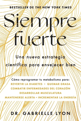 Siempre Fuerte, Spanish-Language Edition of For... [Spanish] 1668201682 Book Cover
