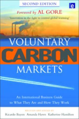 Voluntary Carbon Markets: An International Busi... 1844075613 Book Cover