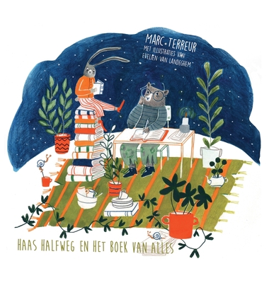 Haas Halfweg en het Boek van Alles [Dutch] 9464752505 Book Cover