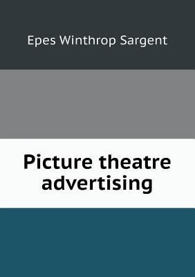 Picture theatre advertising 5518719108 Book Cover