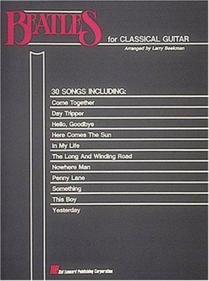 Beatles for Classical Guitar: Guitar Solo B00A2PUNP0 Book Cover