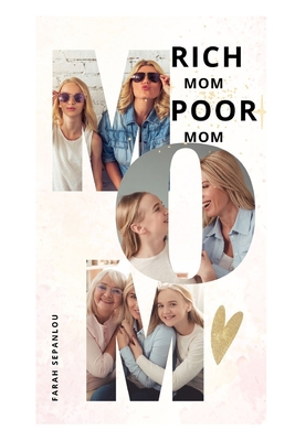 Rich Mom Poor Mom            Book Cover