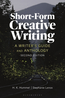 Short-Form Creative Writing: A Writer's Guide a... 1350459305 Book Cover